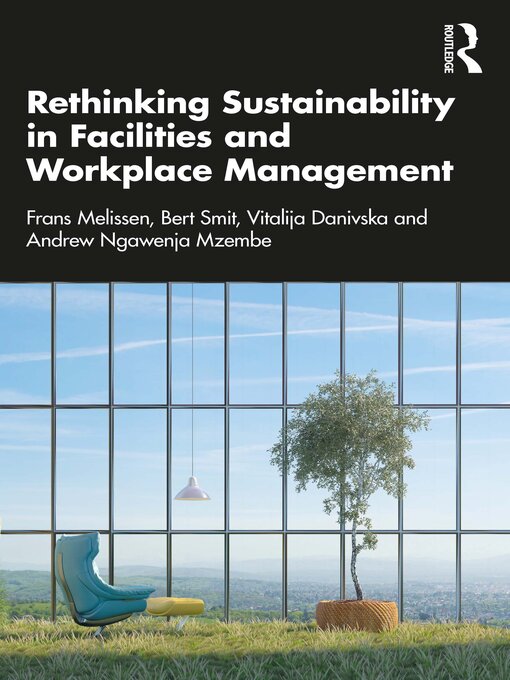Title details for Rethinking Sustainability in Facilities and Workplace Management by Frans Melissen - Wait list